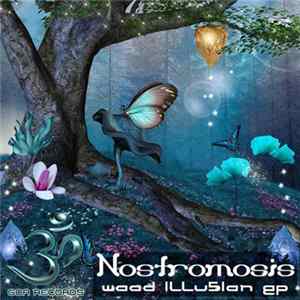 Nostromosis - Wood Illusion EP FLAC album