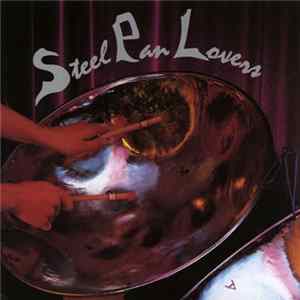 Steel Pan Lovers - Steel Pan Lovers FLAC album