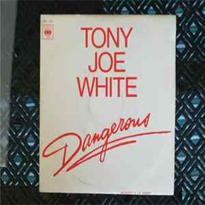 Tony Joe White - Dangerous FLAC album