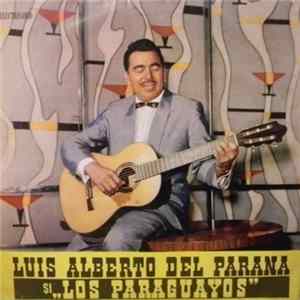 Luis Alberto Del Parana Și „Los Paraguayos“ - Luis Alberto Del Parana Și „Los Paraguayos“ (V) FLAC album