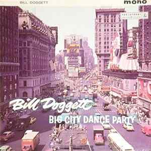 Bill Doggett - Big City Dance Party FLAC album