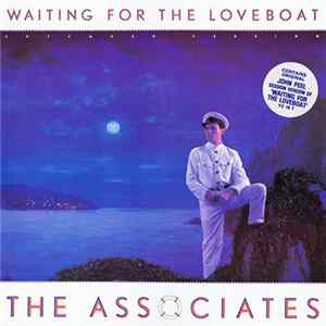 The Associates - Waiting For The Loveboat FLAC album