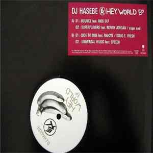 DJ Hasebe - Hey World EP FLAC album