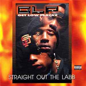 Get Low Playaz - Straight Out The Labb FLAC album