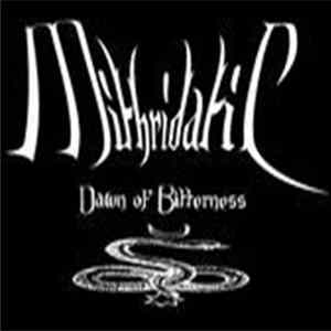Mithridatic - Dawn Of Bitterness FLAC album