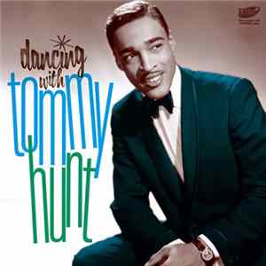 Tommy Hunt - Dancing With Tommy Hunt FLAC album