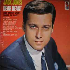 Jack Jones - Dear Heart FLAC album