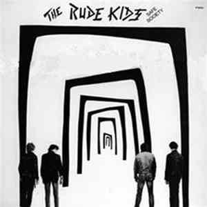 The Rude Kids - Safe Society FLAC album