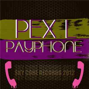 Pex L - Payphone FLAC album