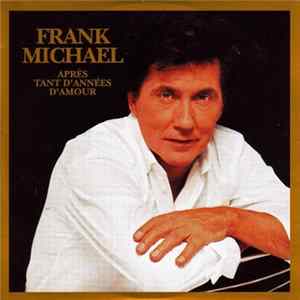 Frank Michael - Après tant d'années d'amour FLAC album