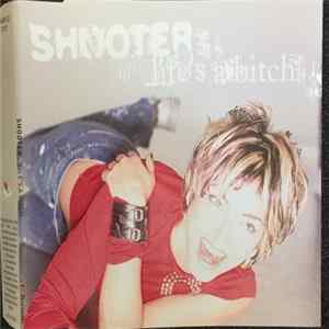 Shooter - Life's A Bitch FLAC album