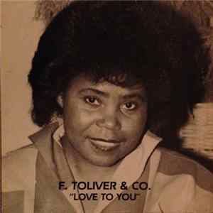 F. Toliver & Co. - "Love To You" FLAC album