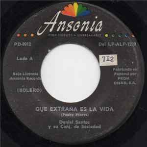 Daniel Santos Y Su Conjunto De Sociedad - Que Extraña Es la Vida FLAC album
