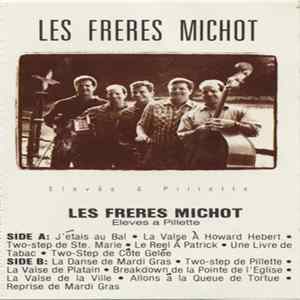 Les Frères Michot - Elevés À Pilette FLAC album