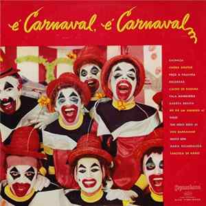 Various - É Carnaval, É Carnaval FLAC album