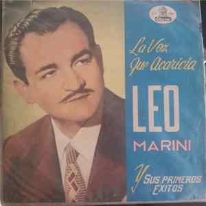 Leo Marini - La Voz Que Acaricia Leo Marini Y Sus Primeros Exitos FLAC album