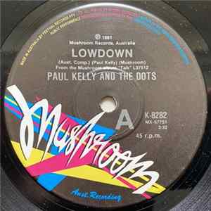 Paul Kelly And The Dots - Lowdown FLAC album