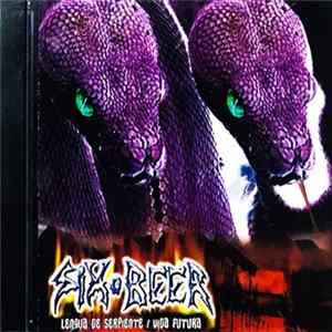 Six Beer - Lengua De Serpiente / Vida Futura FLAC album