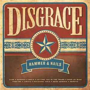 Disgrace - Hammer & Nails FLAC album