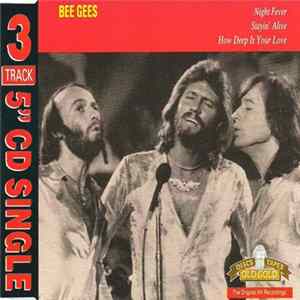 Bee Gees - Night Fever / Stayin' Alive / How Deep Is Your Love FLAC album