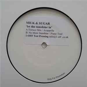 Milk & Sugar - Let The Sunshine In FLAC album