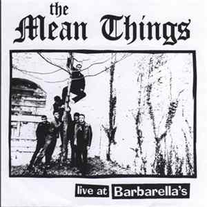 The Mean Things - Live At Barbarella's FLAC album