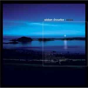 Aidan O'Rourke - Sirius FLAC album