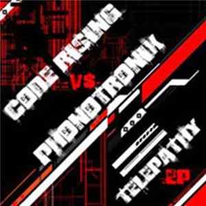 Code Rising vs Phonotronix - Telepathy EP FLAC album