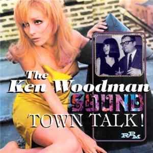 The Ken Woodman Sound - Town Talk! FLAC album