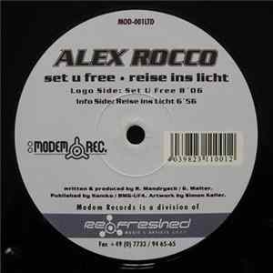 Alex Rocco - Set U Free / Reise Ins Licht FLAC album