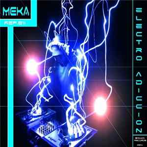 MEKA - Electro Adicción FLAC album