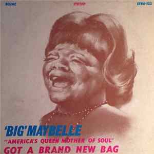 Big Maybelle - Got A Brand New Bag FLAC album