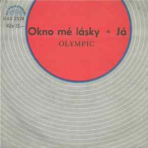 Olympic - Okno Mé Lásky * Já FLAC album