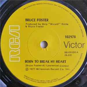 Bruce Foster - Born To Break My Heart FLAC album
