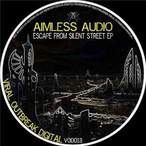 Aimless Audio - Escape From Silent Street EP FLAC album