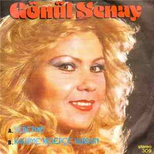 Gönül Şenay - Serenad / Kalbime Kelepçe Vurdun FLAC album