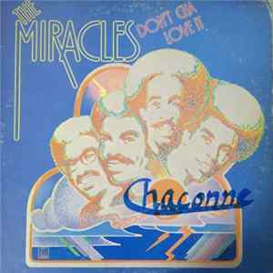 The Miracles - Don't Cha Love It FLAC album