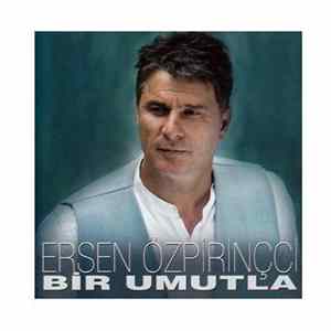 Ersen Özprinçci - Bir Umutla FLAC album