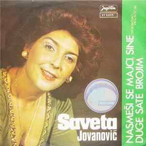 Saveta Jovanović - Nasmeši Se Majci, Sine / Duge Sate Brojim FLAC album