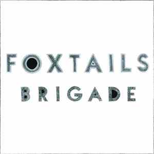 Foxtails Brigade - Foxtails Brigade FLAC album