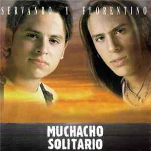 Servando Y Florentino - Muchacho Solitario FLAC album