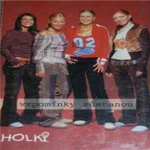 Holki - Vzpomínky Zůstanou FLAC album