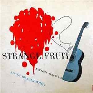 Josh White - Strange Fruit FLAC album