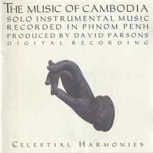 Various - The Music Of Cambodia, Volume 3 - Solo Instrumental Music FLAC album