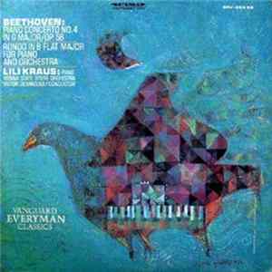 Beethoven - Lili Kraus, Vienna State Opera Orchestra, Victor Desarzens - Piano Concerto No. 4 In G Major, Op. 58 / Rondo In B Flat Major For Piano And Orchestra FLAC album