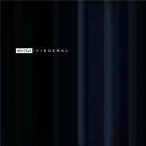 Switch - Visceral FLAC album