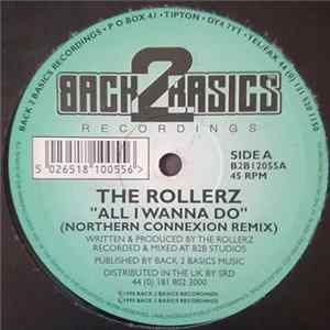 The Rollerz - All I Wanna Do (Northern Connexion Remix) FLAC album