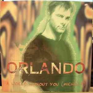 Orlando - A World Without You (Michelle) FLAC album