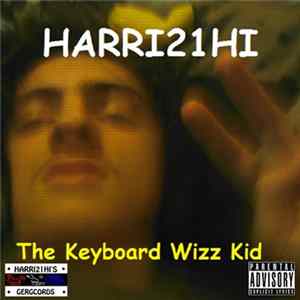 Harri21hi - The Keyboard Wizz Kid FLAC album