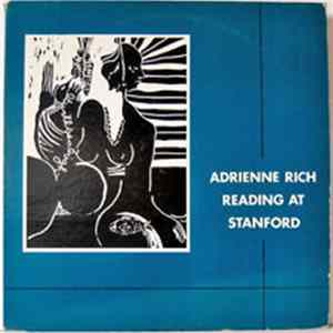 Adrienne Rich - Adrienne Rich Reading At Stanford FLAC album